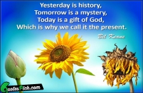 Yesterday Is History Quote